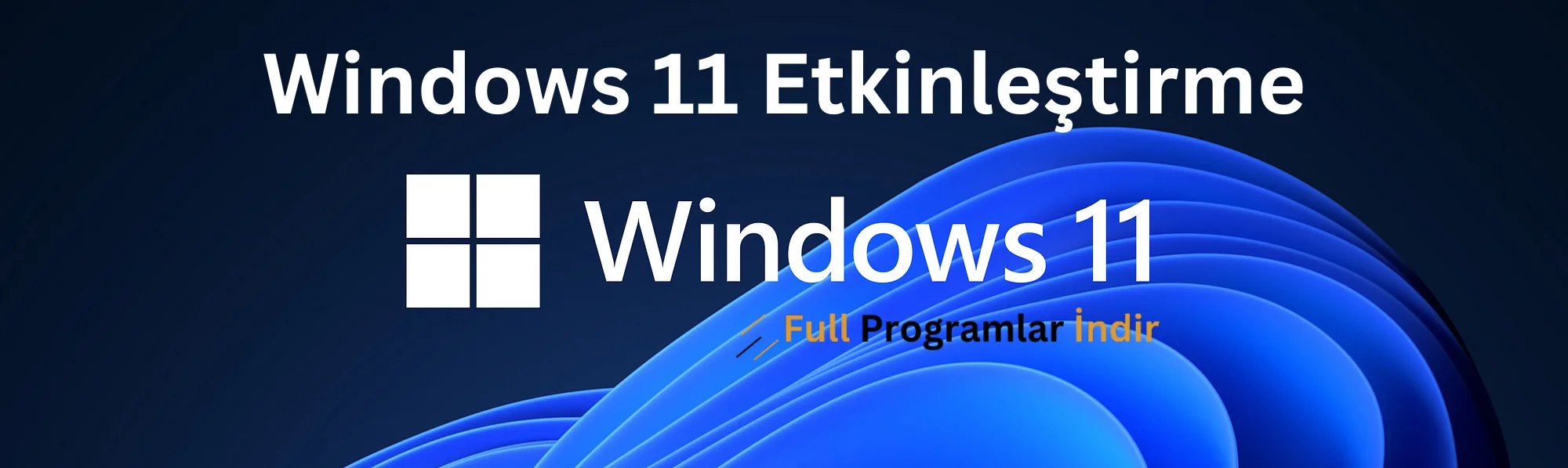 windows 11 etkinleştirme