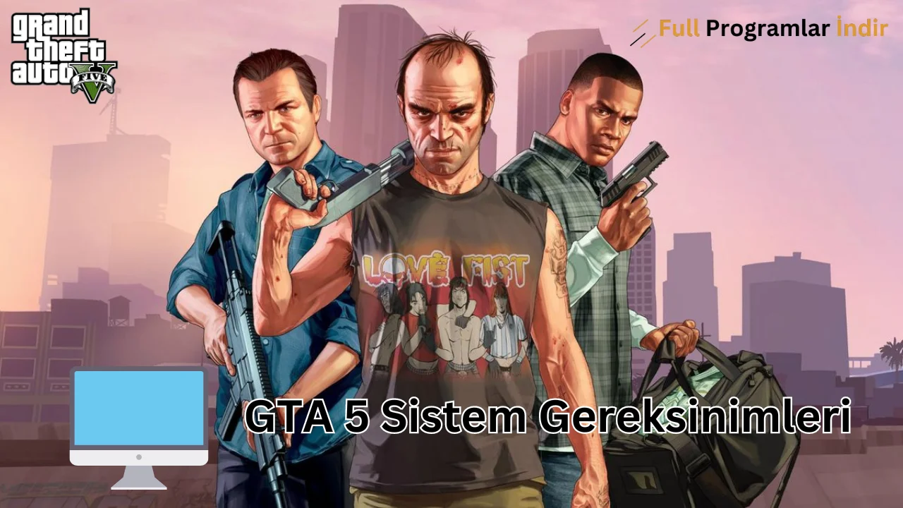 GTA 5 Sistem Gereksinimleri