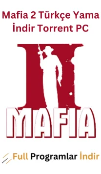 Mafia 2 Türkçe Yama İndir Torrent PC