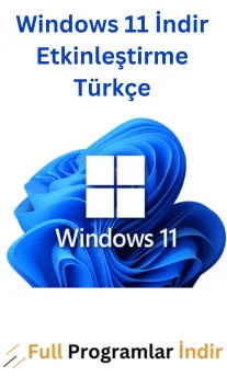 Windows 11 İndir Etkinleştirme ürün Anahtarı Türkçe [2024]