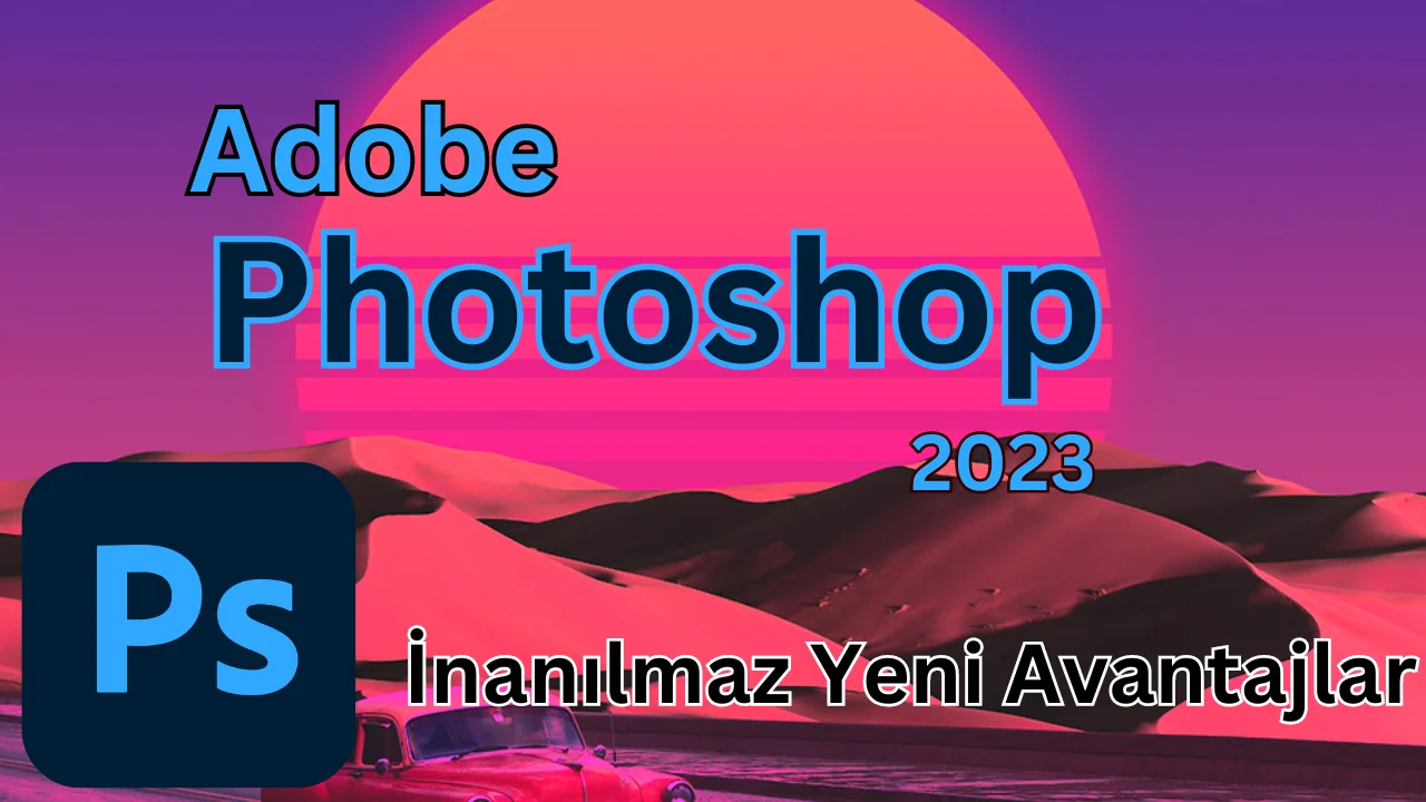 adobe photoshop 2023 indir