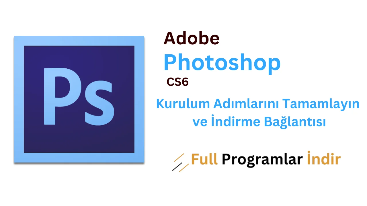 adobe photoshop cs6 indir