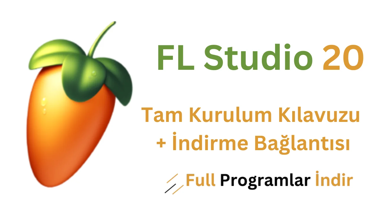 fl studio 20 crack full indir