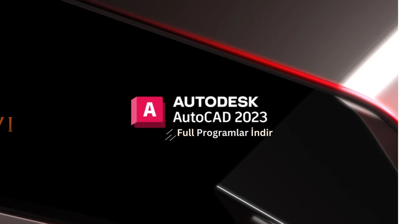 autocad 2023 indir ücretsiz