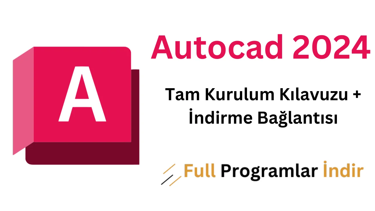 autocad 2024 full indir