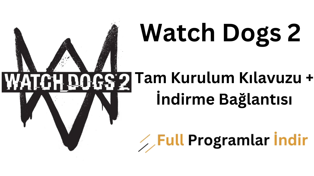 watch adogs 2 indir