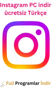 Instagram PC indir ücretsiz Türkçe