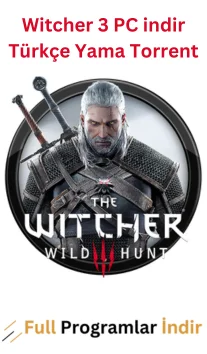 Witcher 3 PC indir Türkçe Yama Torrent