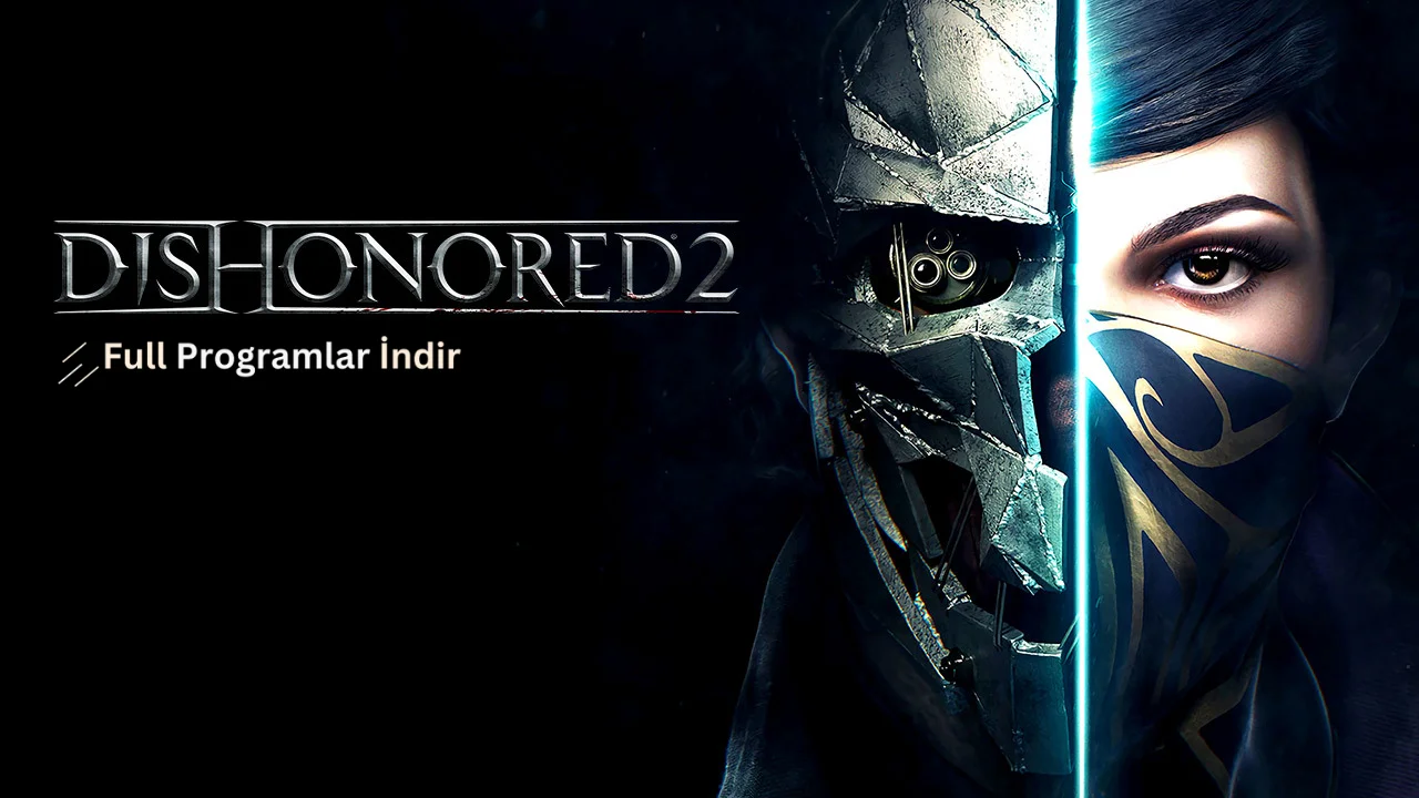 dishonored 2 türkçe yama indir