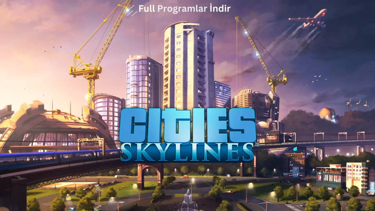 cities skylines türkçe