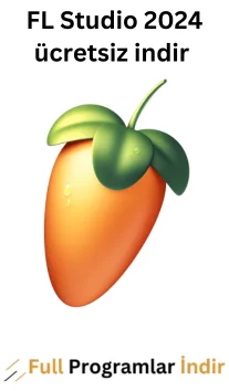 FL Studio v24.1.1.4285 Full İndir ücretsiz Türkçe