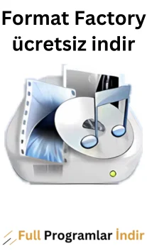 Format Factory v5.18.0 ücretsiz indir Türkçe